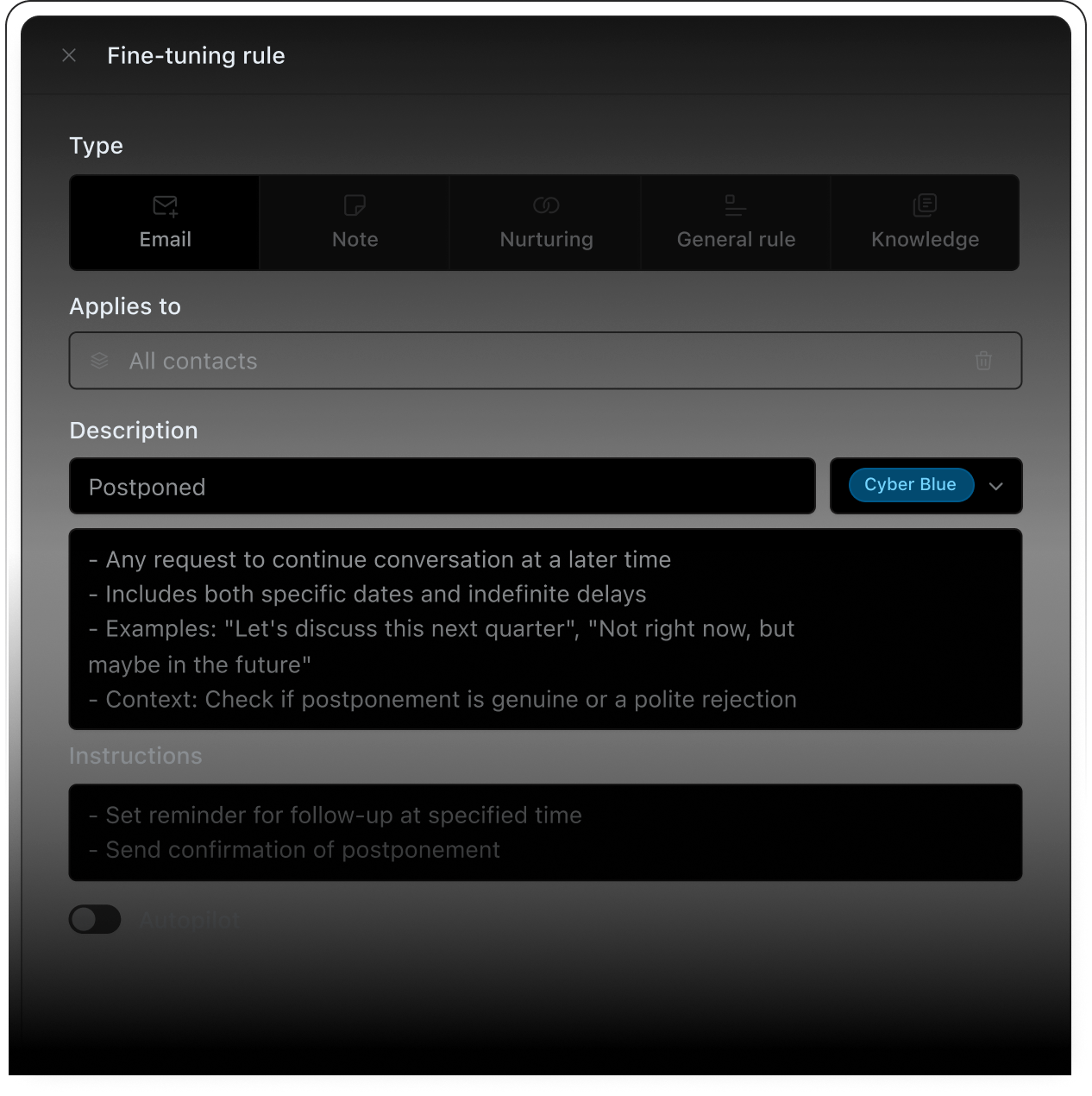 Fine-tuning rule interface showing settings for handling postponed conversations. Type is set to Email, applies to All contacts, and labeled as Cyber Blue. Description explains it detects requests to continue conversation later, including specific dates and indefinite delays. Examples provided include Let's discuss next quarter and Not right now, but maybe in the future. Instructions include setting reminders for follow-up and sending confirmation of postponement.